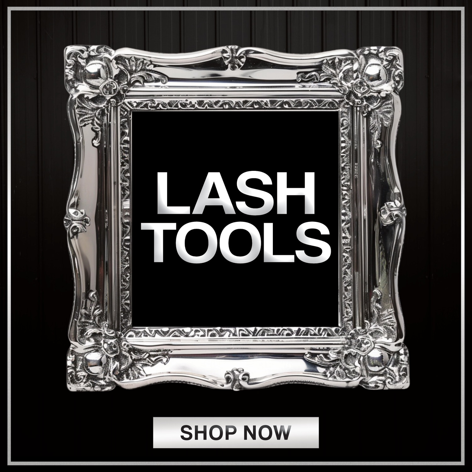 Lash Tools